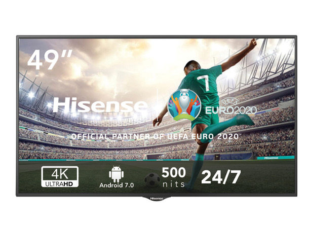 Hisense 49" 24/7 UHD 4K 500 nits Android 9.0 E-LED
